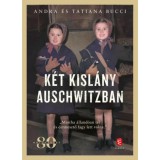 K&eacute;t kisl&aacute;ny Auschwitzban - Andra Bucci