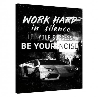 Tablou Canvas, Tablofy, Work hard in silence, let your success be your noise, Printat Digital, 70 &amp;times; 100 cm foto