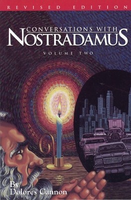 Conversations with Nostradamus: His Prophecies Explained foto
