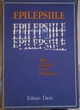 Epilepsiile - Sub Redacția Liviu Popoviciu (1976), Dacia, Medicină, Carte veche, Hardcover, Limba Rom&acirc;nă