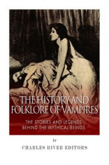 The History and Folklore of Vampires: The Stories and Legends Behind the Mythical Beings foto