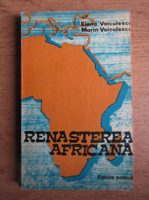 Elena Voiculescu - Renasterea africana foto