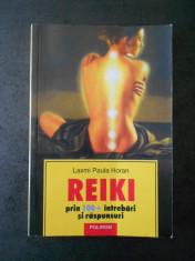 LAXMI PAULA HORAN - REIKI PRIN 100+ INTREBARI SI RASPUNSURI foto