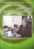 Alimentele - Leacuri sau otravuri? (Fulga)