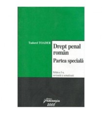 Tudorel Toader - Drept penal roman - Partea speciala - 104136