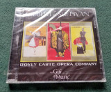 Gilbert &amp; Sullivan, The D&#039;Oyly Carte Opera Company CD sigilat