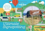 Ultimate Signspotting: Absurd &amp; Amusing Signs from Around the World | Doug Lansky