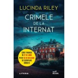 Crimele de la internat, Lucinda Riley