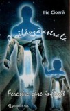 Cumpara ieftin O calauza astrala. Ferestre spre infinit - Ilie Cioara