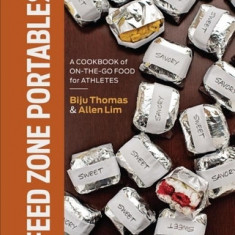 Feed Zone Portables: A Cookbook of On-The-Go Food for Athletes
