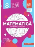 Matematica. Algebra + Geometrie. Clasa 8/Gabriel Popa, Dorel Luchian, Adrian Zanoschi, Gheorghe Iurea