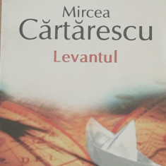 LEVANTUL - MIRCEA CARTARESCU (HUMANITAS, 2006)