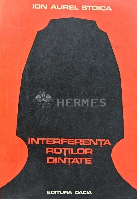 Interferenta rotilor dintate - 1977 - Ion Aurel Stoica (XD130)