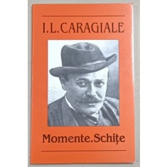 MOMENTE . SCHITE de I.L. CARAGIALE , 2009