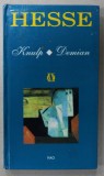 KNULP / DEMIAN de HERMANN HESSE , 2001 *EDITIE CARTONATA