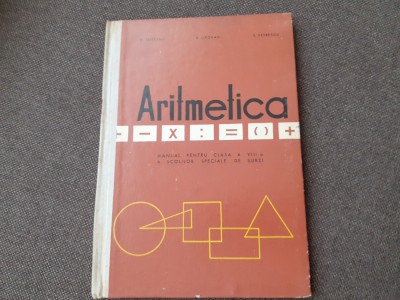 R. Triteanu - Aritmetica. Manual pentru clasa a VIII a a scolilor speciale de surzi (1966) foto