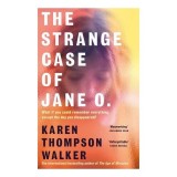 Cumpara ieftin The Strange Case of Jane O. The Extraordinary New Novel from the International Bestselling Author of the AGE of MIRACLES
