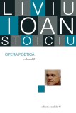 Opera poetica. Volumul II | Liviu Ioan Stoiciu, Paralela 45