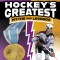 Hockey&#039;s Greatest Myths and Legends