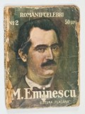M. EMINESCU de G. GALACTION , 1914 , * COPERTA PREZINTA URME DE UZURA