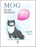 Mog invata alfabetul - Judith Kerr - Editura Trei