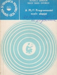 A PL/1 Programozasi nyely alapjai (Bazele limbajului de programare PL/1 - limba maghiara) foto