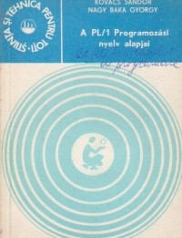 A PL/1 Programozasi nyely alapjai (Bazele limbajului de programare PL/1 - limba maghiara)