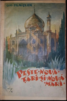PESTE NOUA MARI SI NOUA TARI, NOTE DE CALATORIE, 1931 foto
