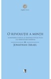 O revolutie a mintii. Iluminismul radical si originile intelectuale ale democratiei moderne - Jonathan Israel