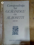 Corespondenta lui G.Calinescu cu Al.Rosetti 1935-1951