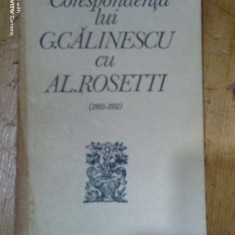 Corespondenta lui G.Calinescu cu Al.Rosetti 1935-1951