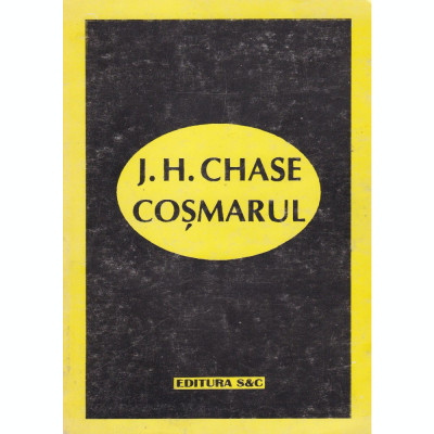 J. H. Chase : Cosmarul foto