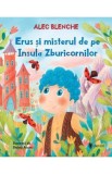 Erus si misterul de pe Insula Zburicornilor - Alec Blenche, Univers