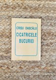 CICATRICELE BUCURIEI -CRISU DASCALU