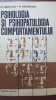 Psihologia si psihopatologia comportamentului-Tiberiu Vlad, Cristian Vlad