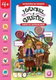 Activitati de poveste. Hansel si Gretel. Carte cu autocolante - Editura Litera