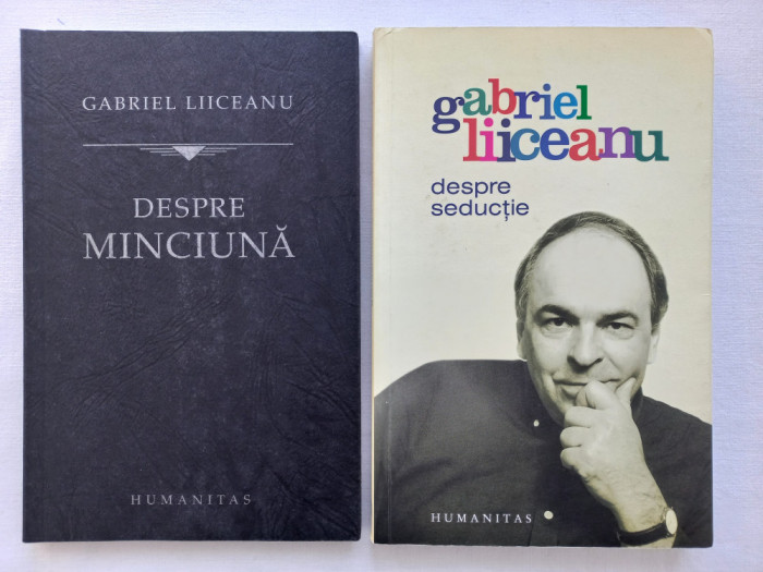 GABRIEL LIICEANU - DESPRE MINCIUNA + DESPRE SEDUCTIE