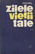 Zilele vietii tale, Volumul al II-lea foto