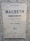 Shakespeare - MACBETH CU DEDICATIE SI AUTOGRAF