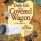 Daily Life in a Covered Wagon