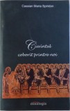 CUVANTUL COBORAT PRINTRE NOI de CASSIAN MARIA SPIRIDON , 2015