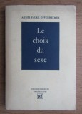 Le choix du sexe / Agn&egrave;s Faure-Oppenheimer