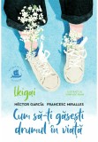 Cumpara ieftin Ikigai. Cum sa-ti gasesti drumul in viata
