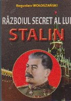 Razboiul Secret al lui Stalin foto