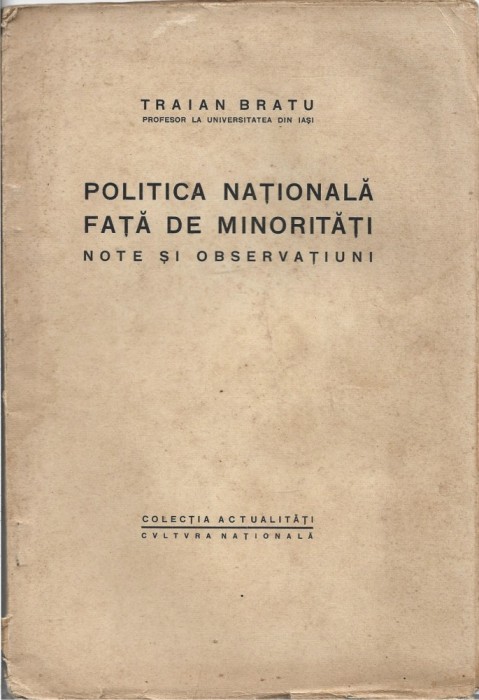 C9163N Politica națională față de minorități, note și observațiuni de Traian Bratu, fără an