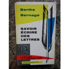 Savoir &eacute;crire des lettres - Berthe Bernage
