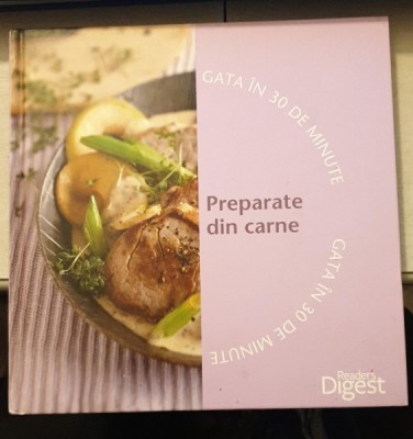 PREPARATE DIN CARNE - GATA IN 30 DE MINUTE foto