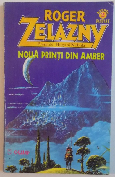 NOUA PRINTI DIN AMBER de ROGER ZELAZNY , 1994