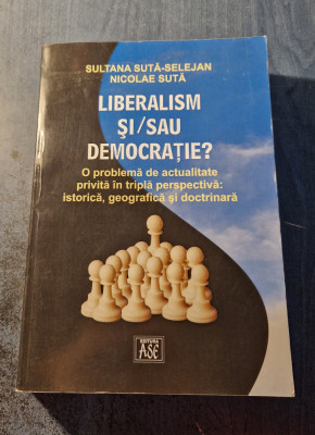 Liberalism si sau democratie ? Sultana Suta Selejan cu autograf foto