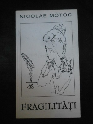 Nicolae Motoc - Fragilitati foto
